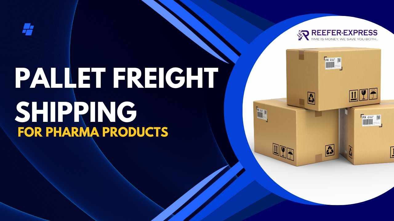 pallet shipping for pharma products