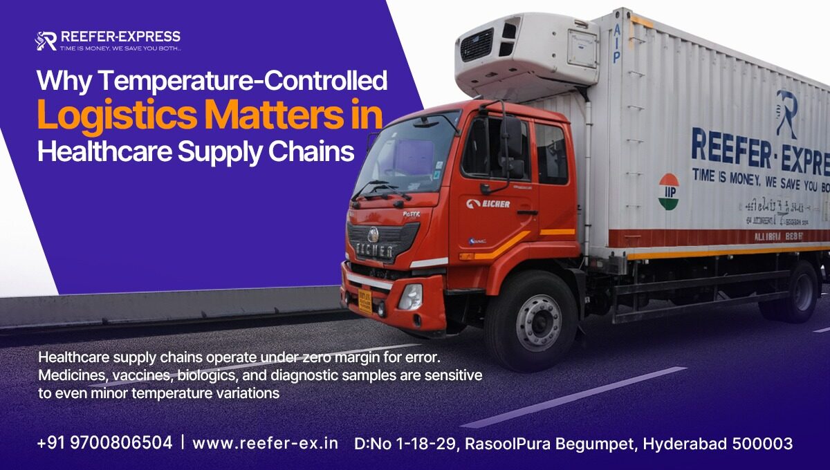 Why Temperature-Controlled Logistics Matters in Healthcare Supply Chains
