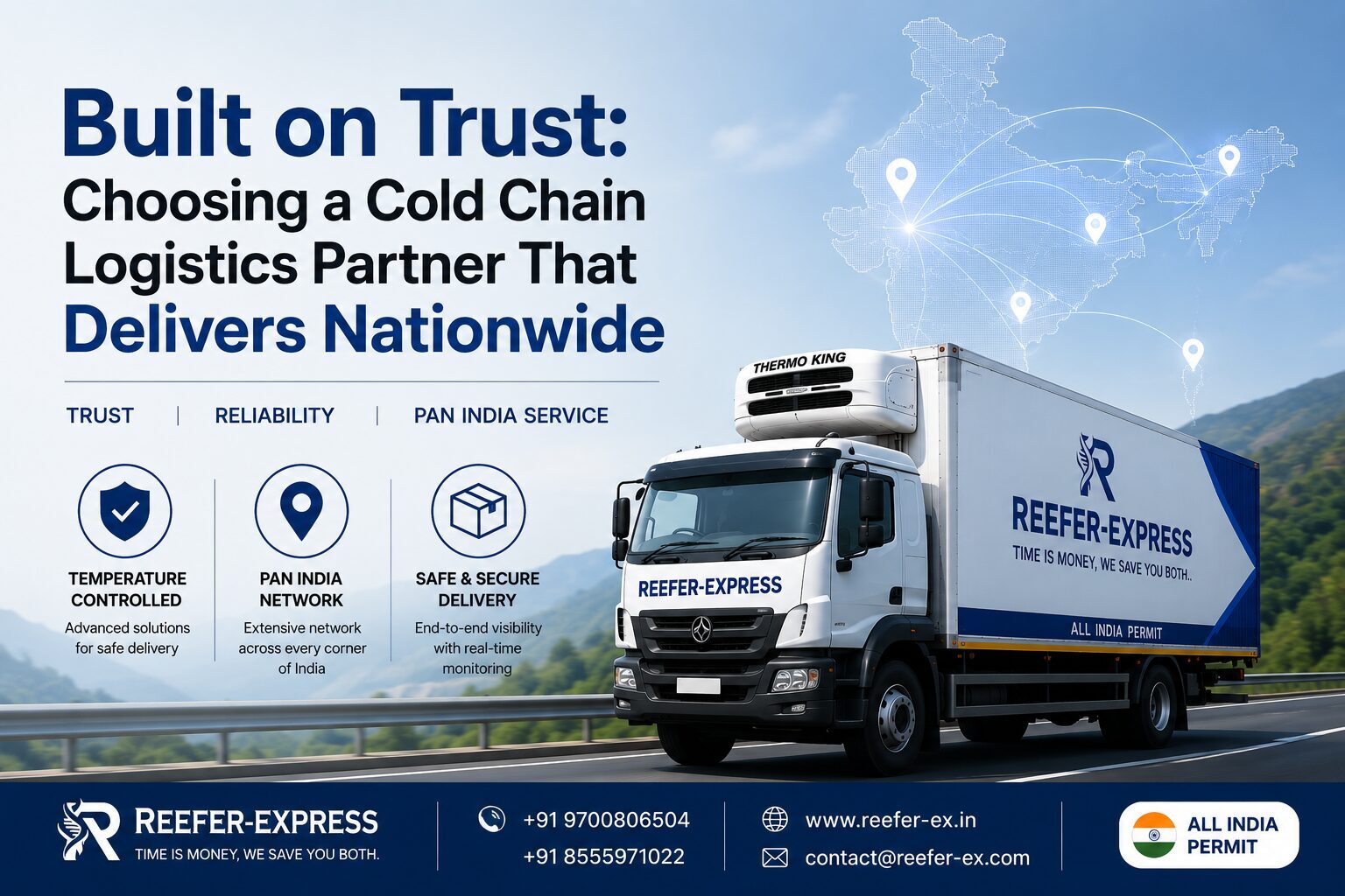 built on trust choosing the cold chain logistic partner that delivers nationwide