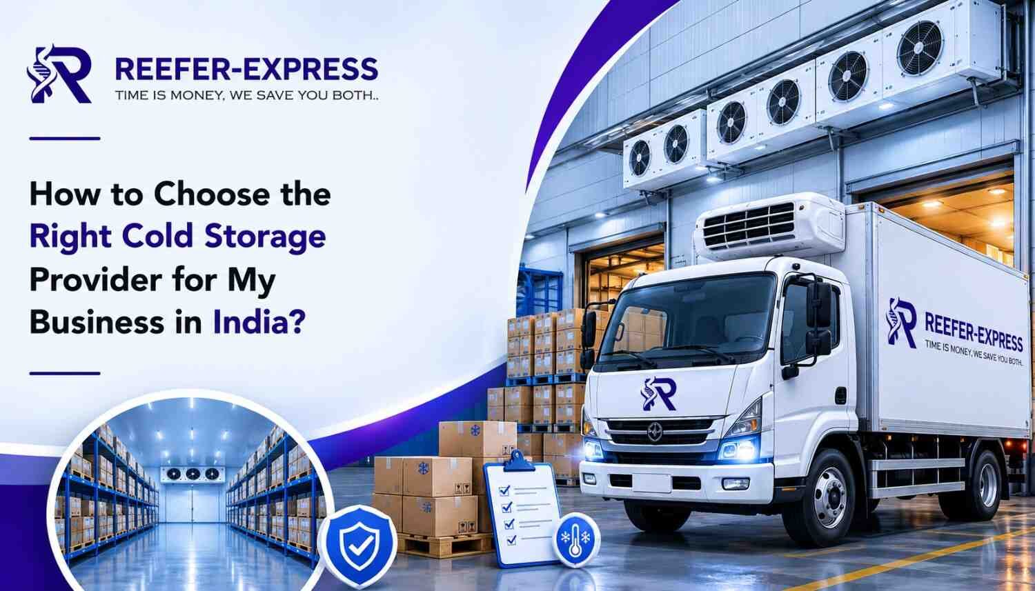 How To choose the right cold storage provide for my bussines in india