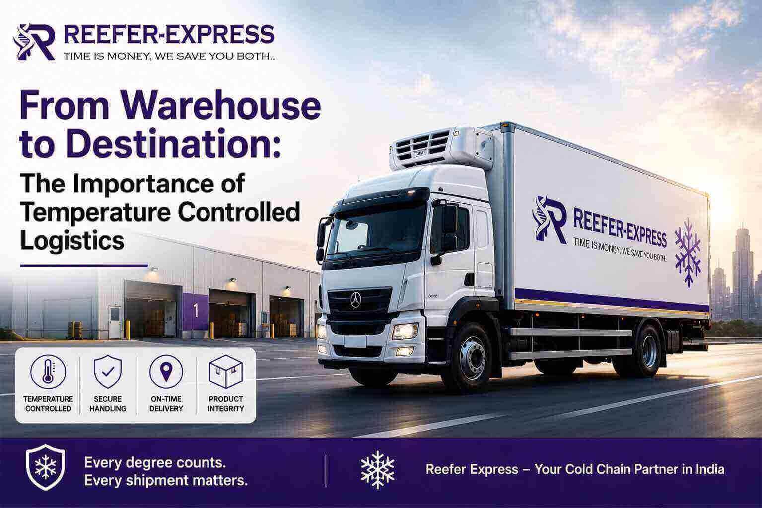 from warehouse to destination the transportaion impression of trmprature controlled
