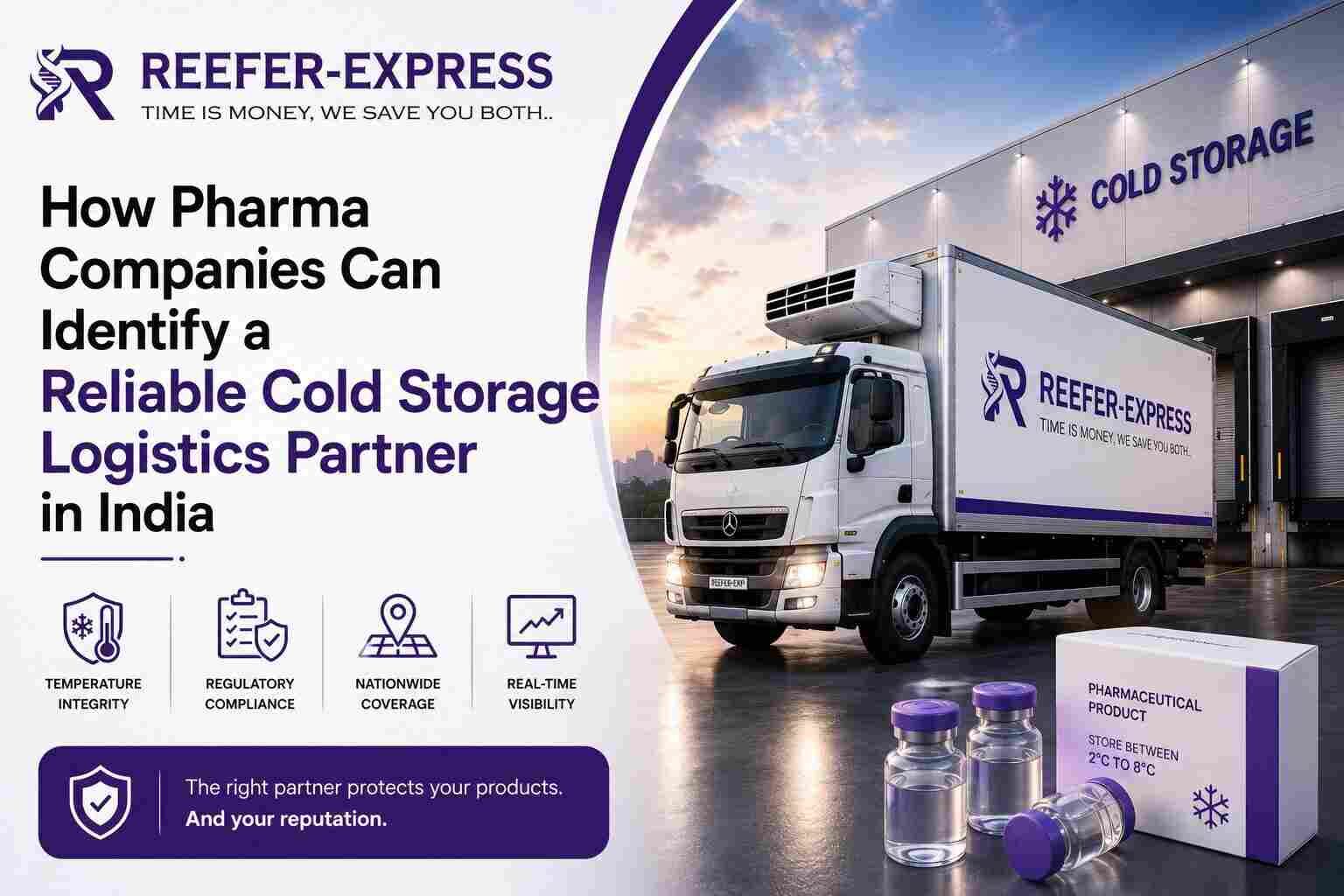 How pharma company can identify & reliable cold storage logistic partner in india