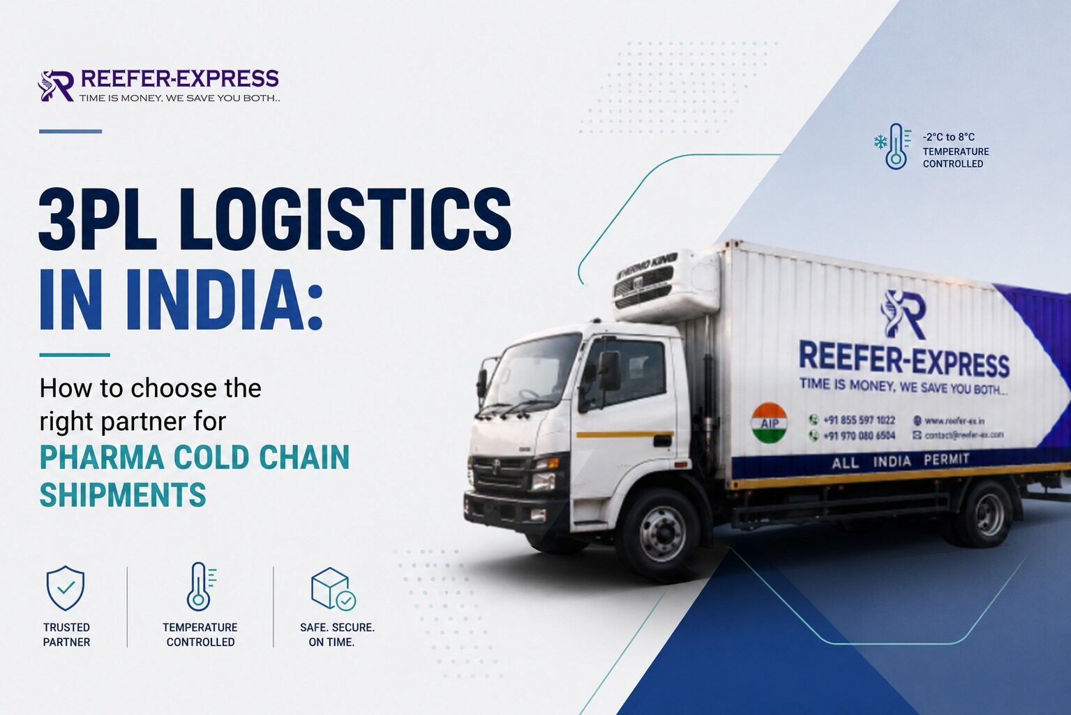 3PL Logistics in India: How to Choose the Right Partner for Pharma Cold Chain Shipments