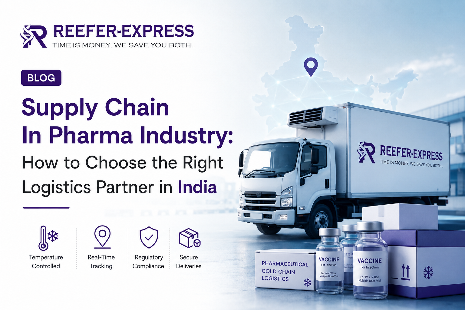 Pharmaceutical cold chain logistics truck with temperature-controlled supply chain and secure medicine delivery in India.