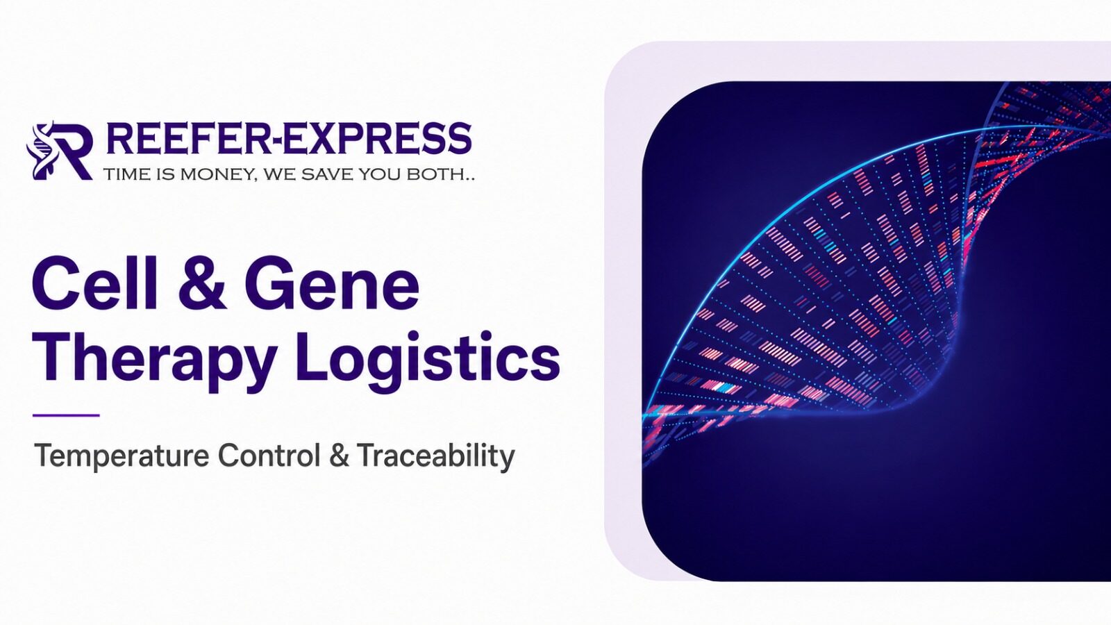 Cell and gene therapy logistics with temperature control and traceability for healthcare shipments