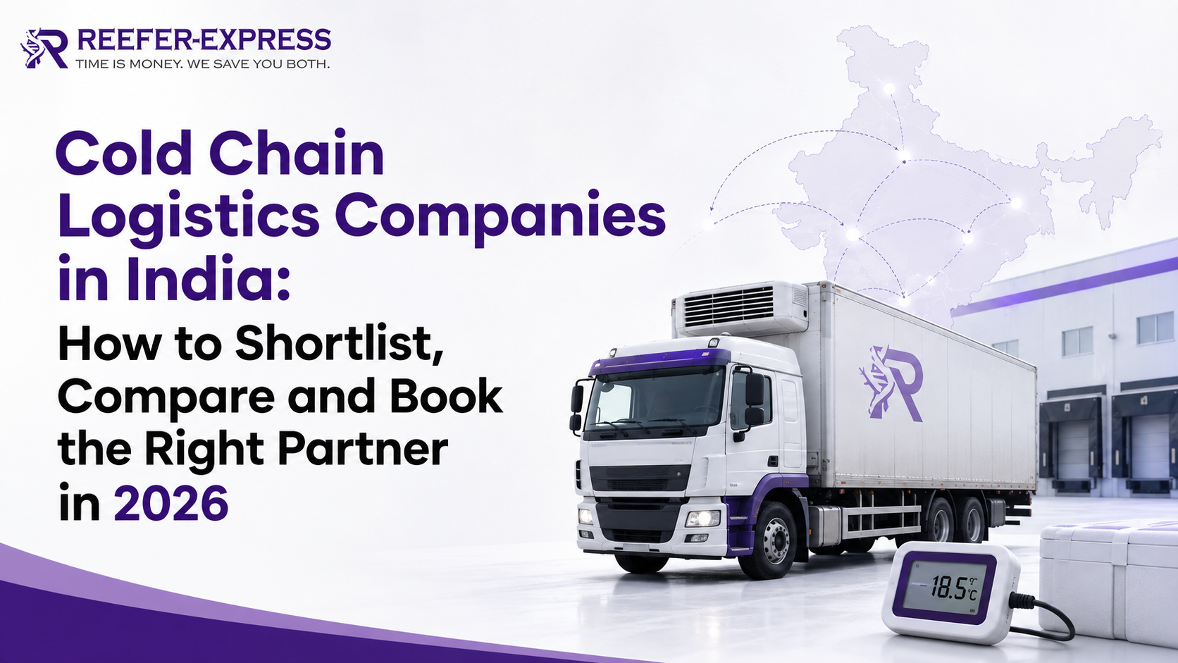 Cold Chain Logistics Companies in India for choosing and booking the right partner in 2026