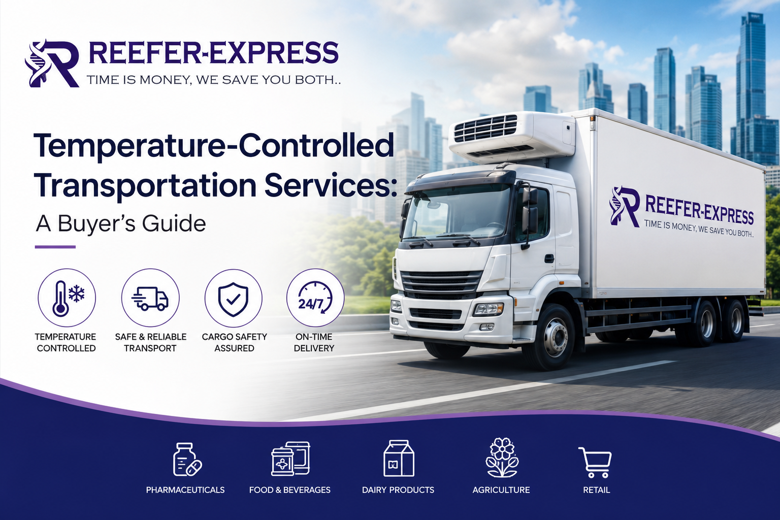 Reefer Express refrigerated truck providing temperature-controlled transportation services for pharmaceutical, food, dairy, and agricultural products.